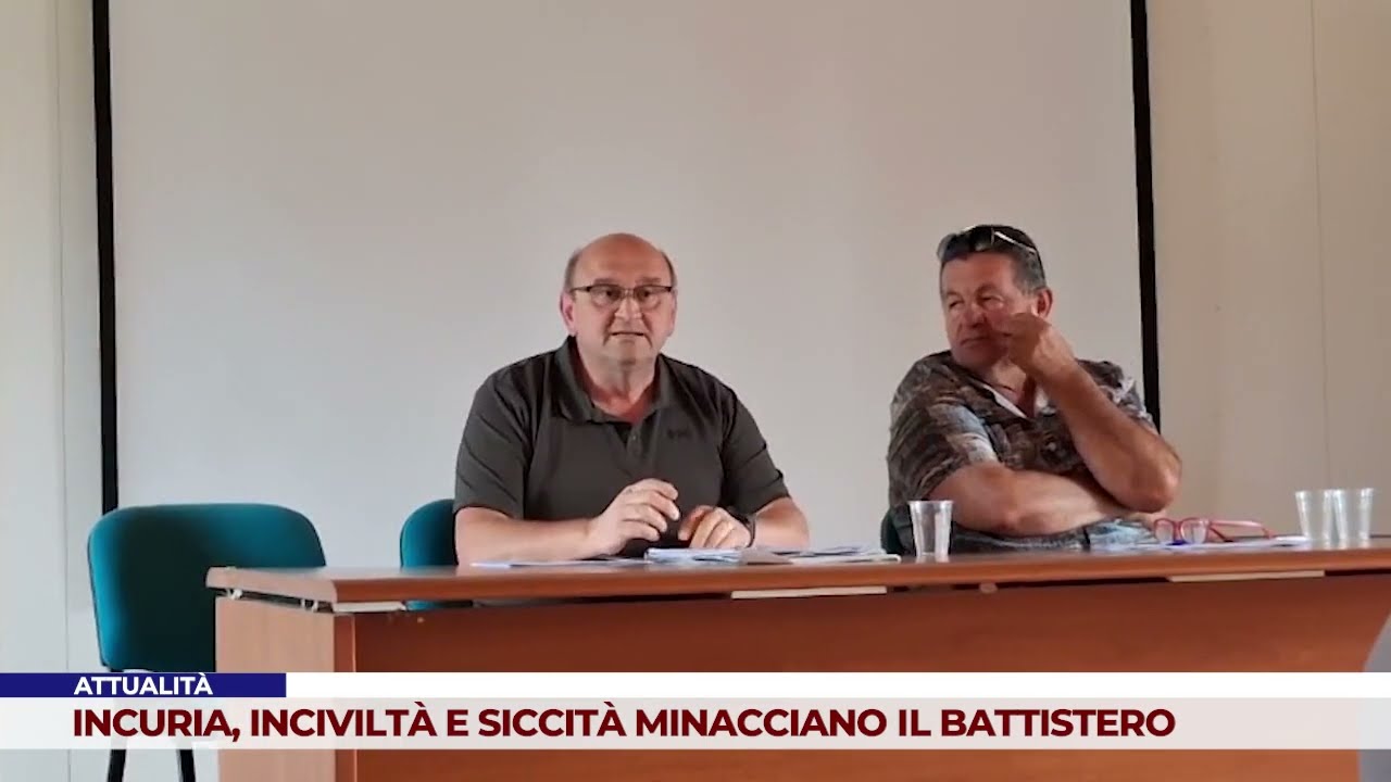ATTUALIT&Agrave;. INCURIA, INCIVILT&Agrave; E SICCIT&Agrave; MINACCIANO IL  BATTISTERO