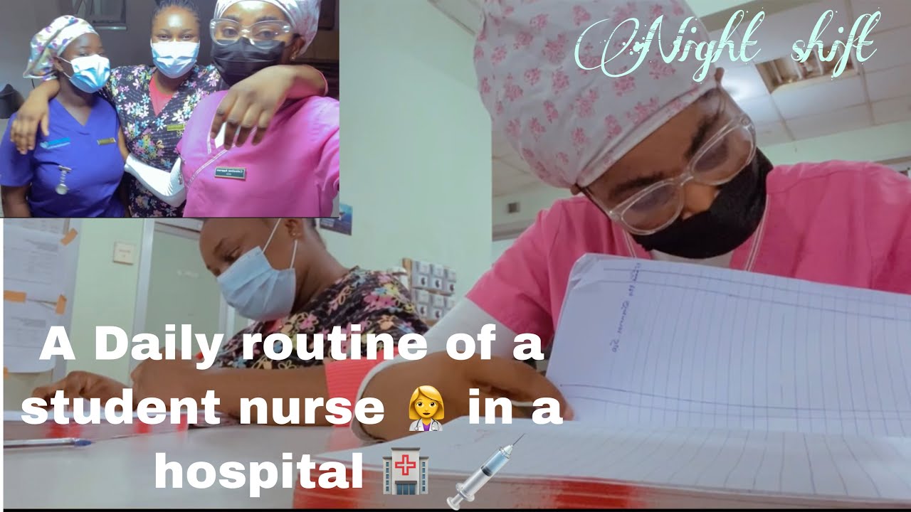 A DAY IN THE LIFE OF A STUDENT NURSE 👩‍⚕️ IN GHANA 🇬🇭 (night shift)🤦🏻‍♀️
