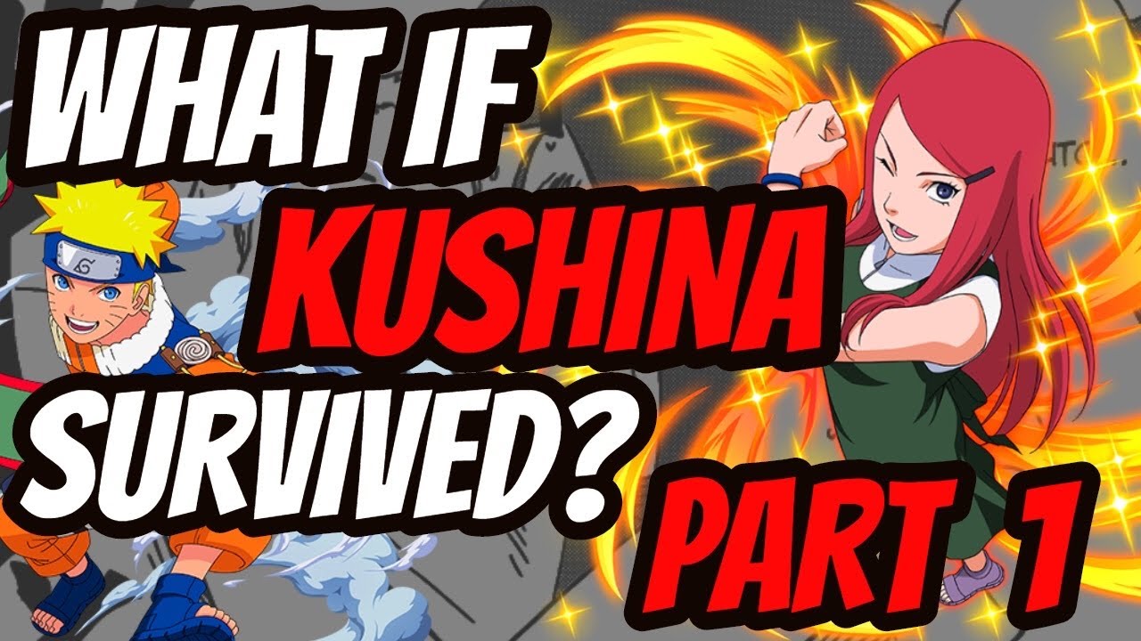 WHAT IF Kushina Survived?