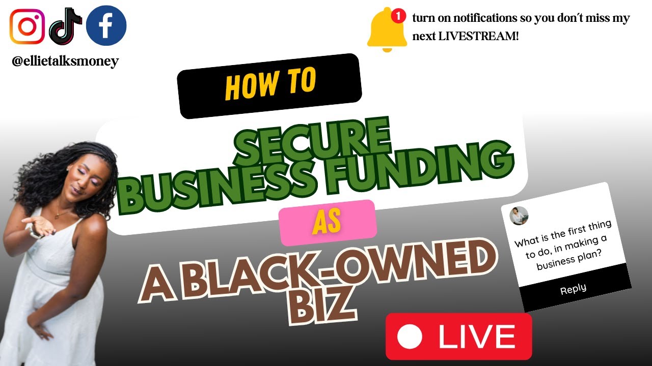 HOW TO SECURE FUNDING AS A BLACK OWNED BUSINESS!💰💰💰