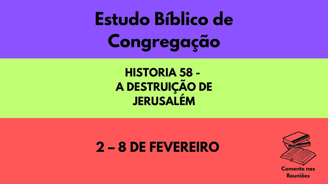 Estudo de Livro - História 58  - Semana de 2–8 DE FEVEREIRO