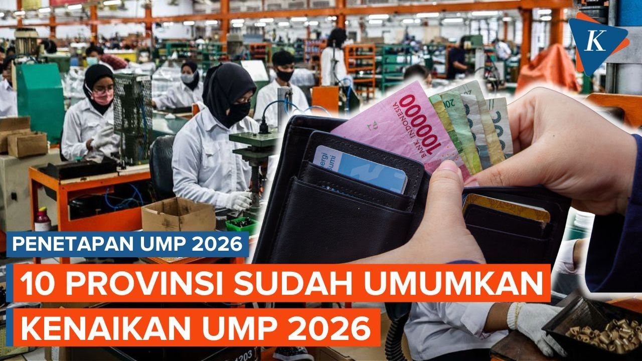 Paling Lambat Hari Ini, Ini Daftar 10 Provinsi yang Sudah Tetapkan UMP 2026