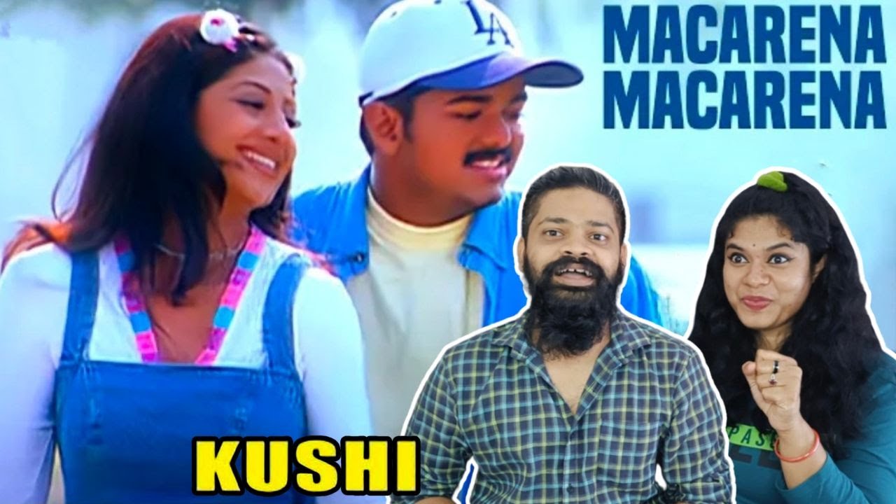Macarena Macarena Video Song REACTION | Malayalam | Kushi | Thalapathy Vijay | Jyothika | Deva