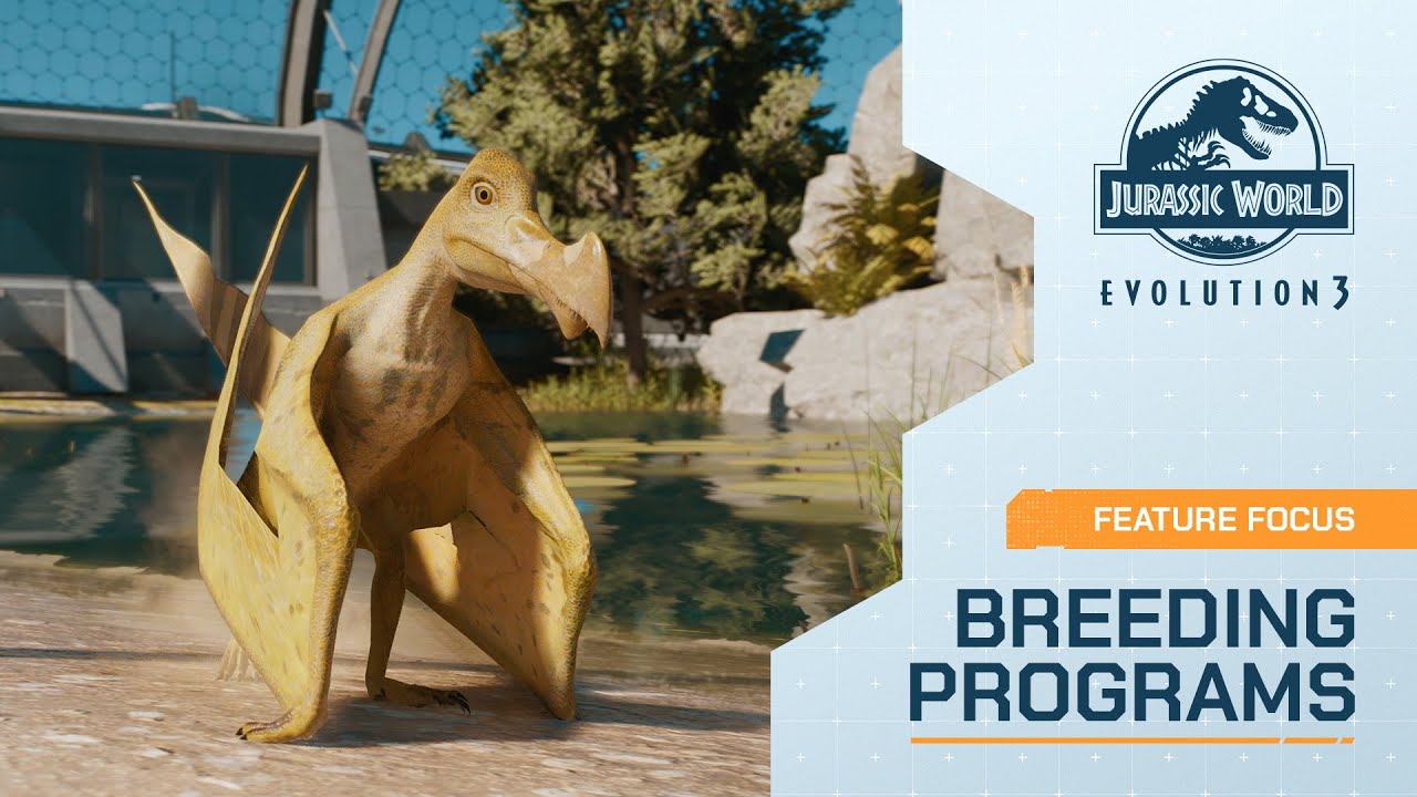 Jurassic World Evolution 3 | Breeding Programs | Feature Focus