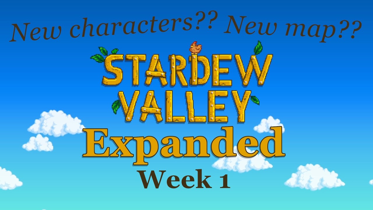 My First Week In Stardew Valley Expanded