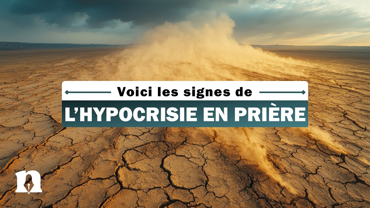Les signes de l'hypocrisie en prière | Sermon du vendredi