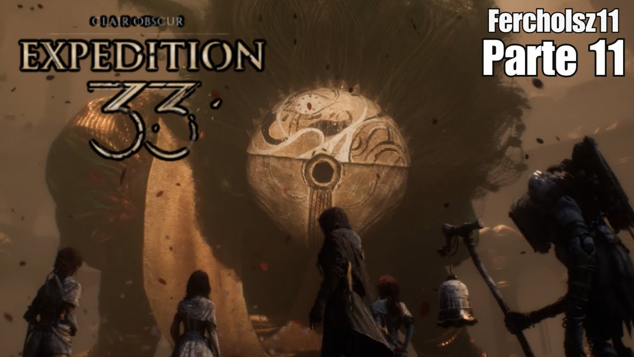 Clair Obscur :Expedition 33| Parte 11| Fercholsz11