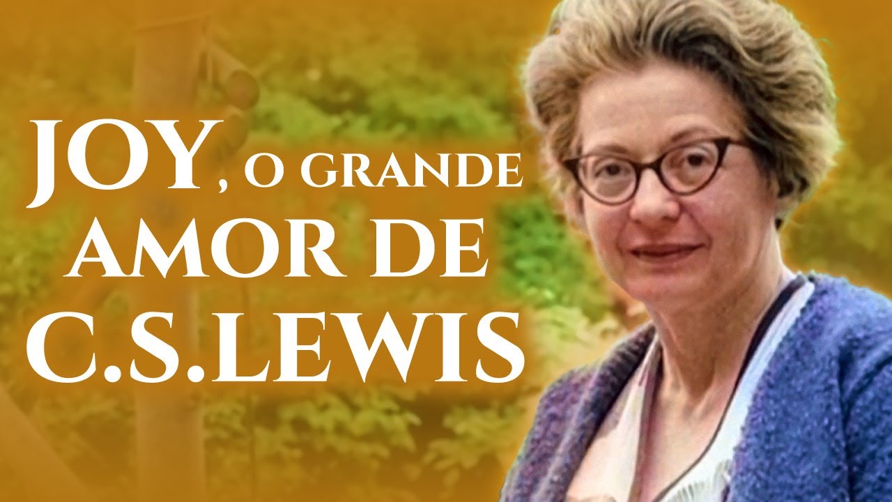 Joy Davidman o GRANDE AMOR de C.S. LEWIS | TT LEWIS 51