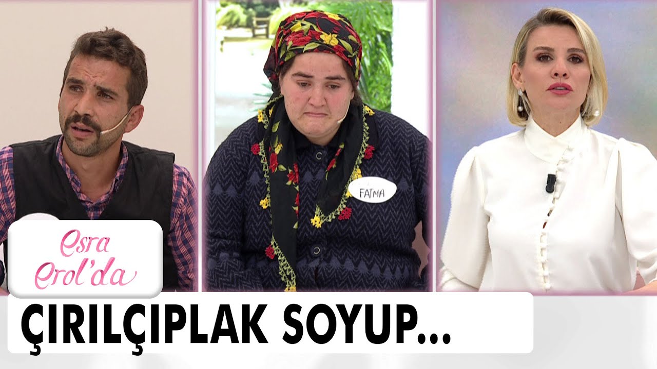 Muhammed'in Fatma'ya yaptıkları kan dondurdu! - Esra Erol'da 9 Kasım 2021