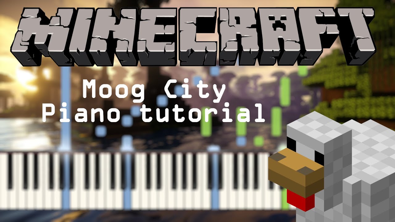 MINECRAFT  - Moog city on piano - Free SHEETS - Tutorial