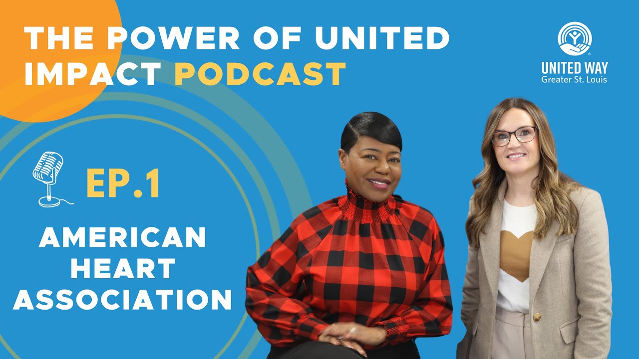 Ep 1: “American Heart Association” -  The Power of United Impact