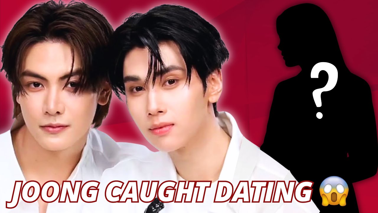JoongDunk | Joong Caught Dating 🙆🏽‍♀️💔 Is it Over?