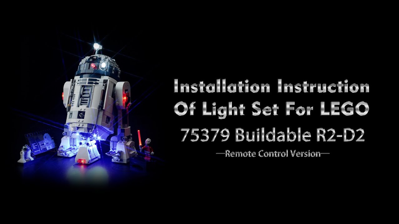 Installation Instruction Of Light Set For LEGO 75379 Buildable R2-D2.