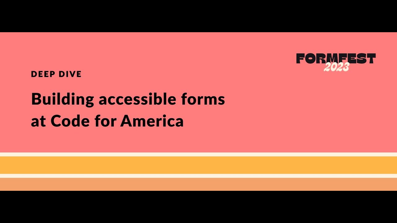 Building accessible forms at Code for America