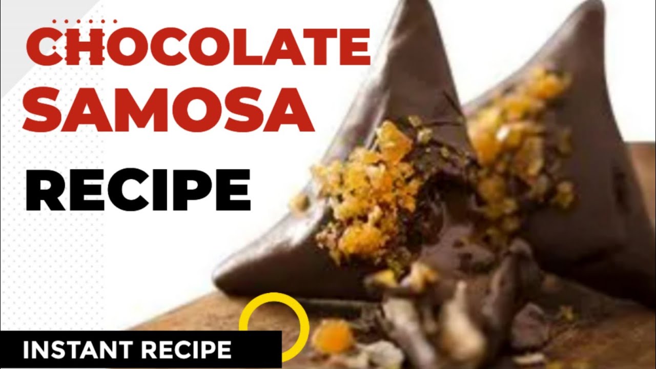 How to Make Chocolate Samosa || चॉकलेट समोसा बनाने की आसान विधि || Chocolate Samosa Recipe 2023...