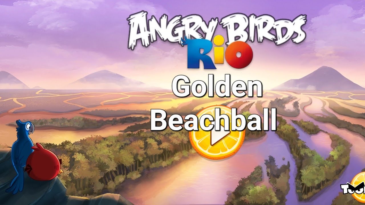 Angry Birds Rio Golden Beachball All Levels 3 Star Walkthrough