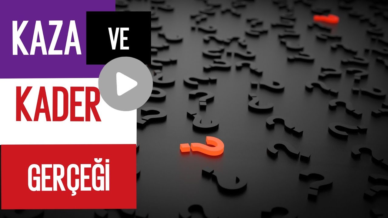 Kaza ve Kader | Bilmem Gerekenler Serisi