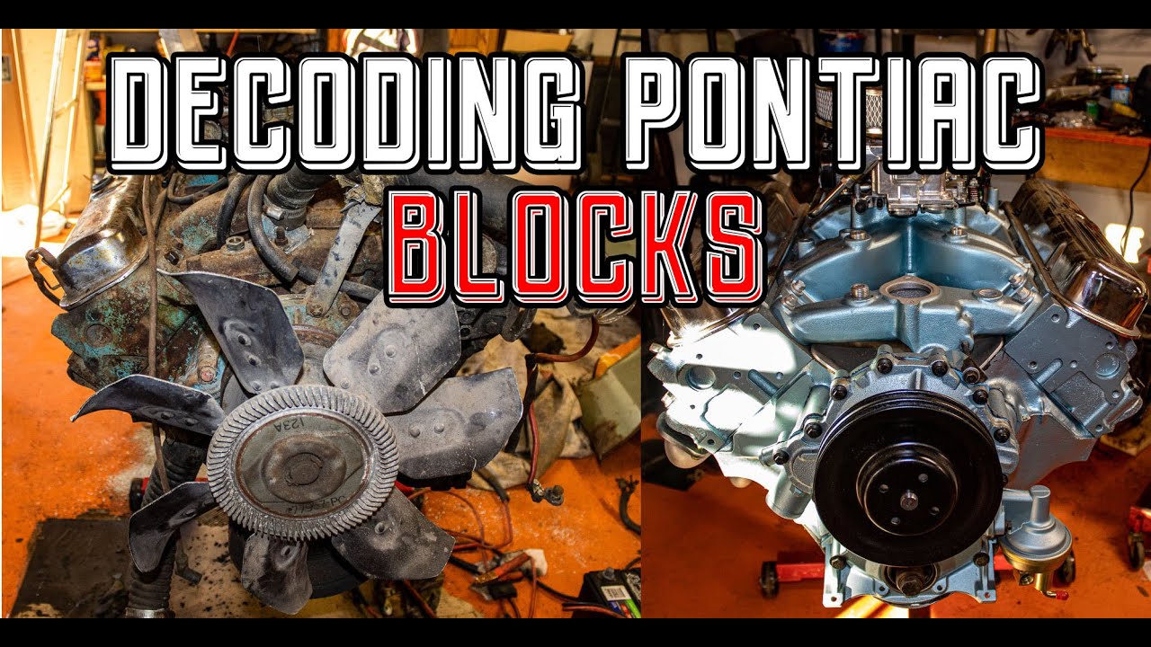 Как идентифицировать и расшифровать блоки двигателя Pontiac