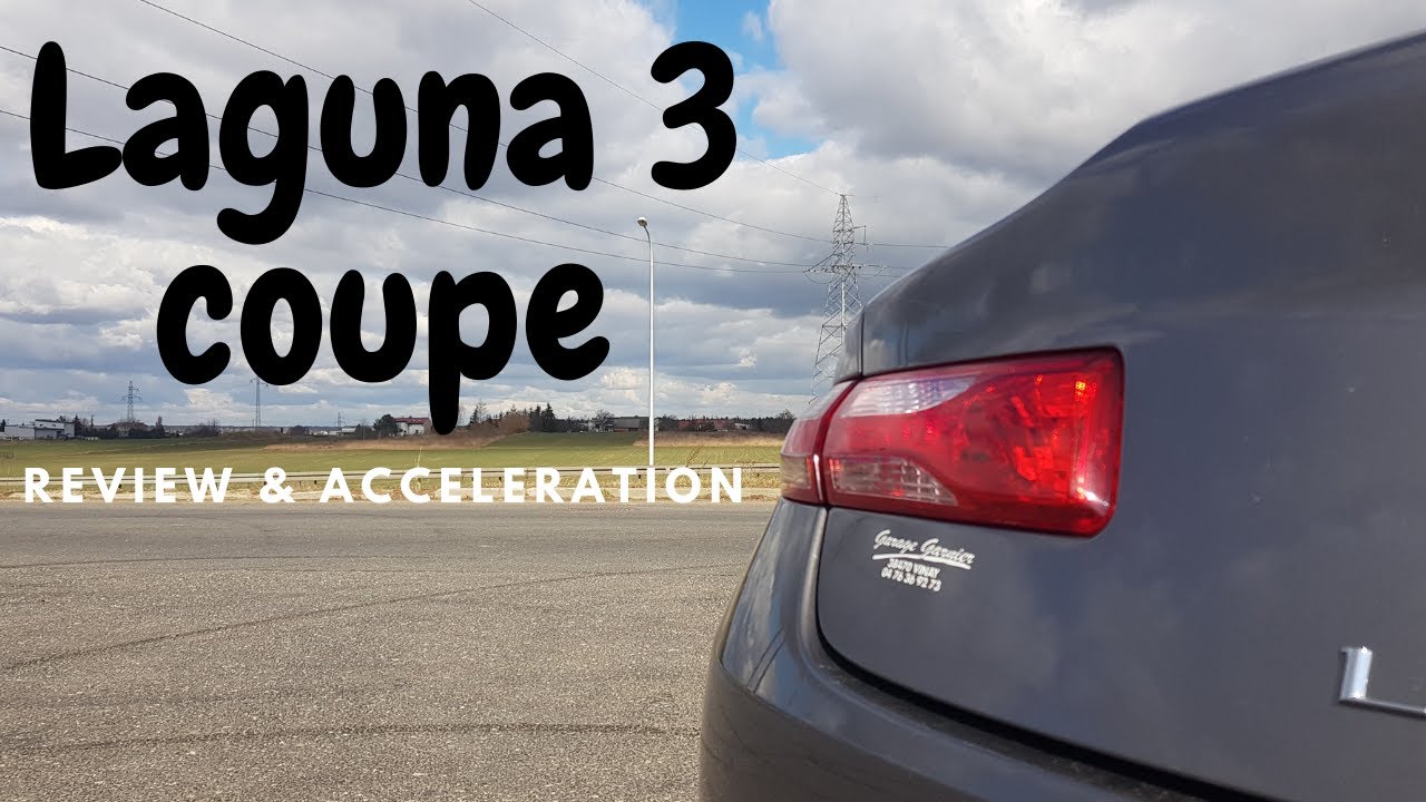 Renault Laguna 3 Coupe - Visual review & acceleration