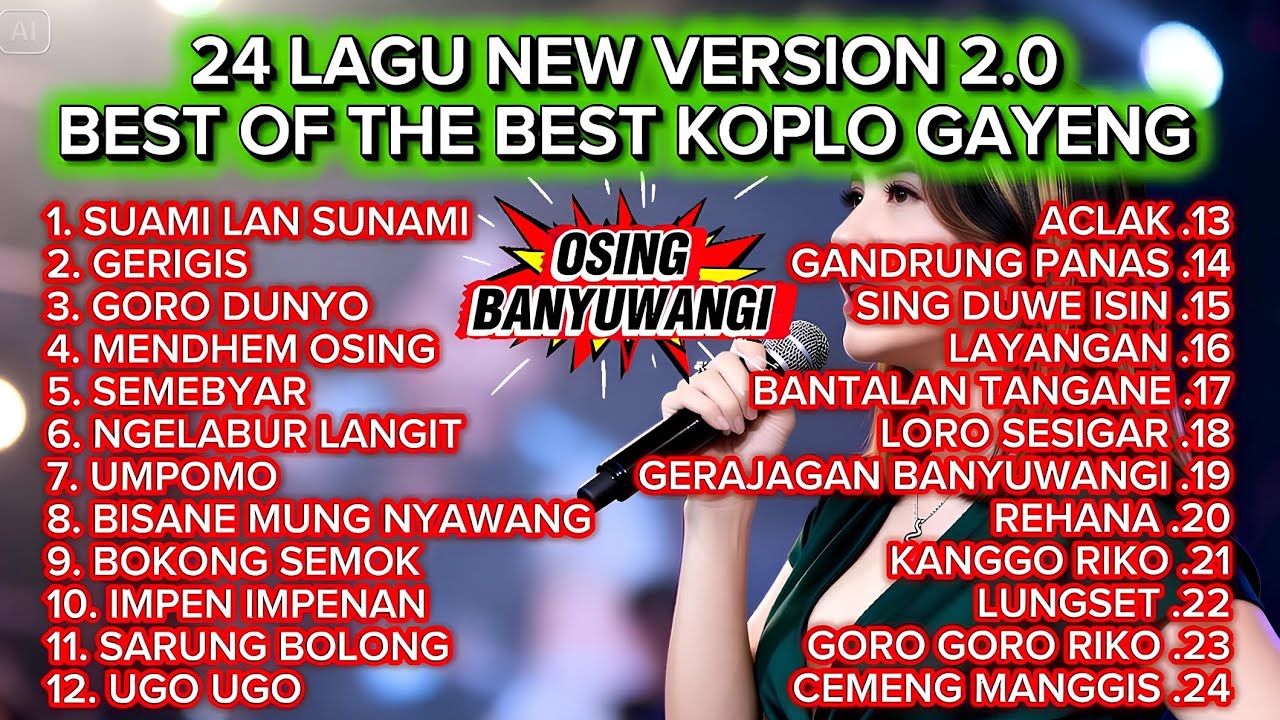24 LAGU BEST OF KOPLO GAYENG OSING BANYUWANGI ENAK DIDENGAR