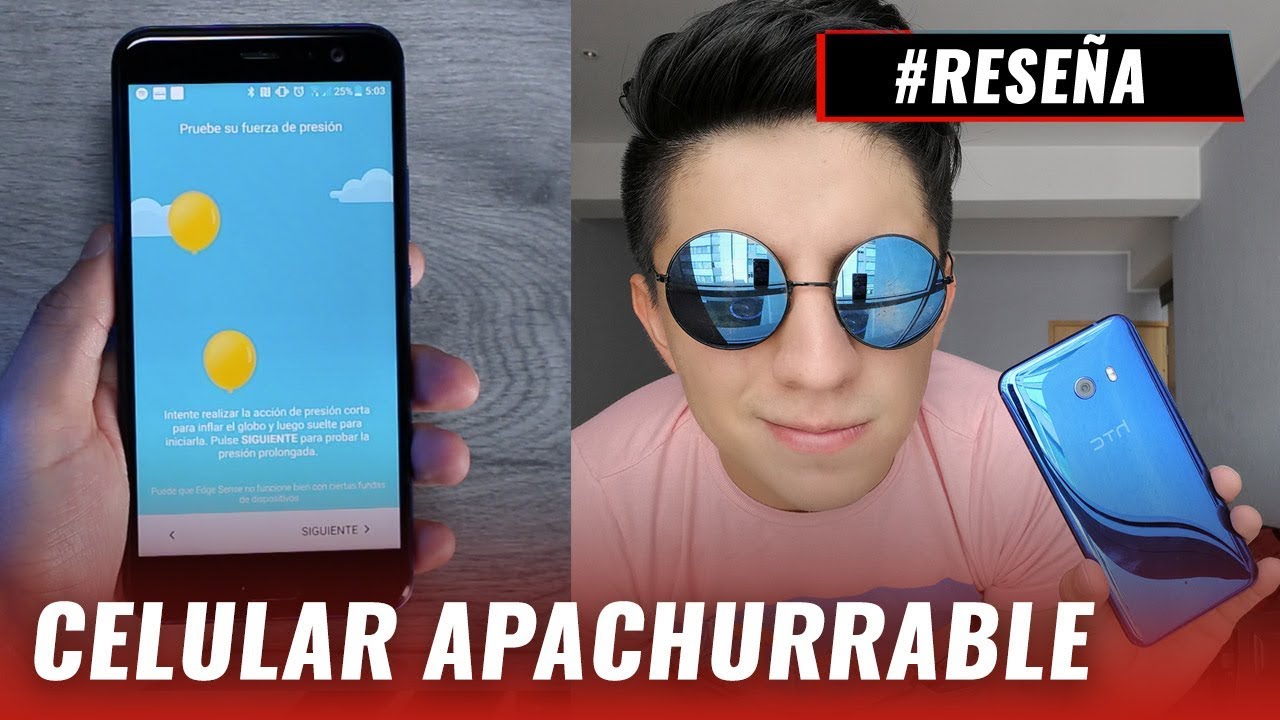 HTC U11, mi experiencia de uso. Review en español