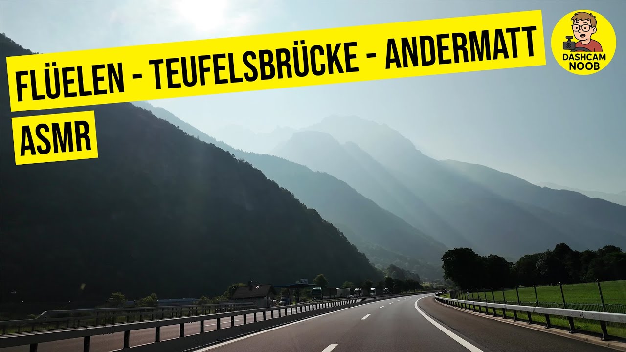 Flüelen - Teufelsbrücke - Andermatt 🇨🇭 | Beautiful Swiss Drive | ASMR | 4K | #131