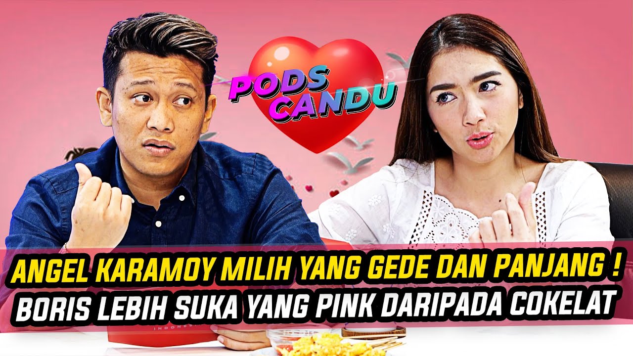 ANGEL KARAMOY & BORIS BOKIR BAJAK PODSCANDU | GAK PANAS LU GEN ⁉️