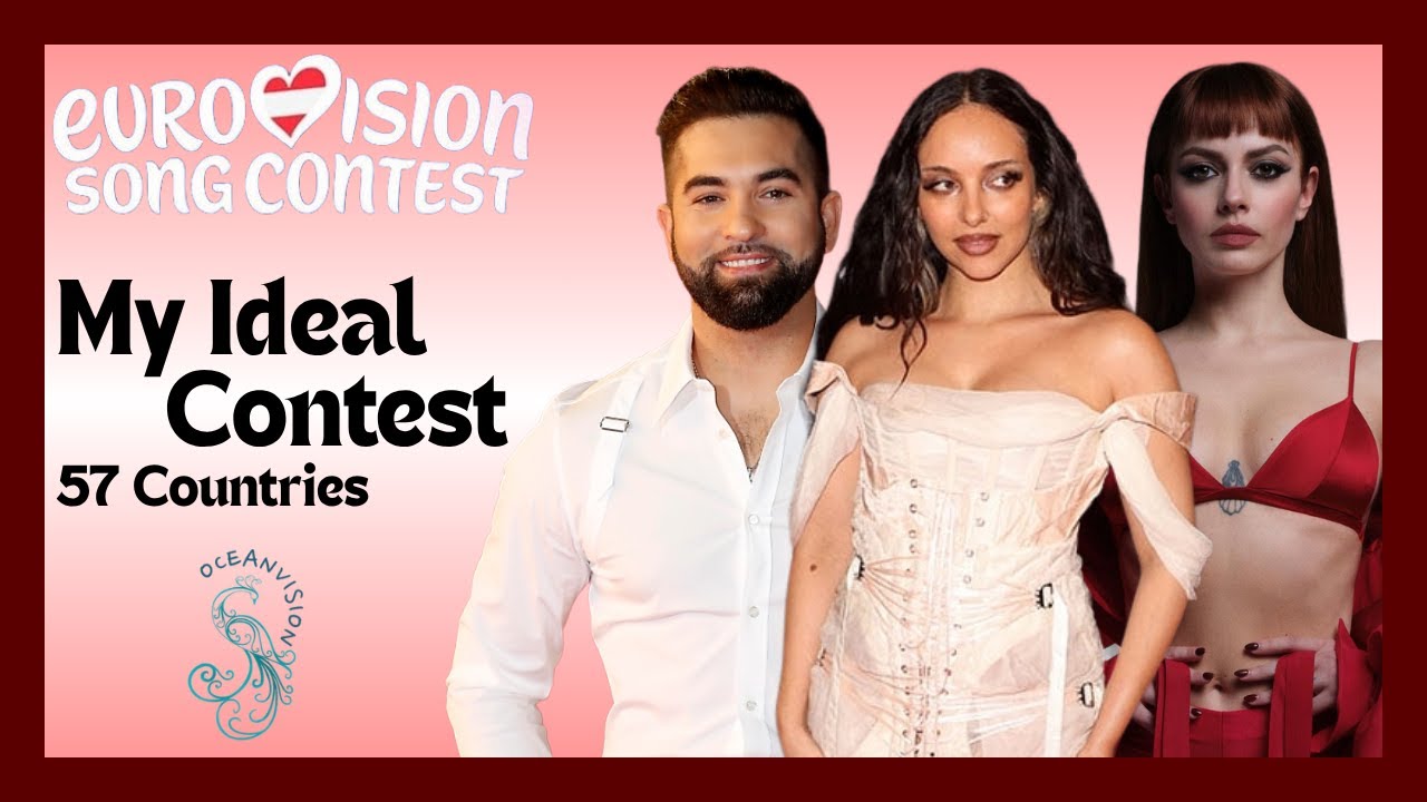 My Ideal Eurovision Song Contest 2026 (57 Countries!!)