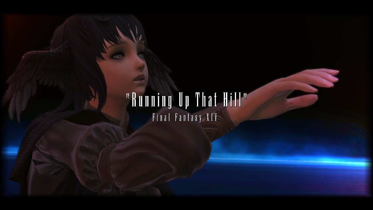 Running Up That Hill - FFXIV (GMV)