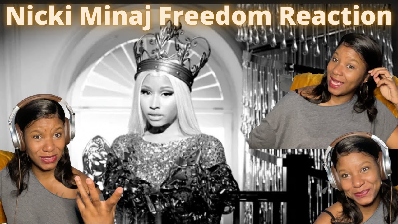 Nicki Minaj - Freedom (Reaction)