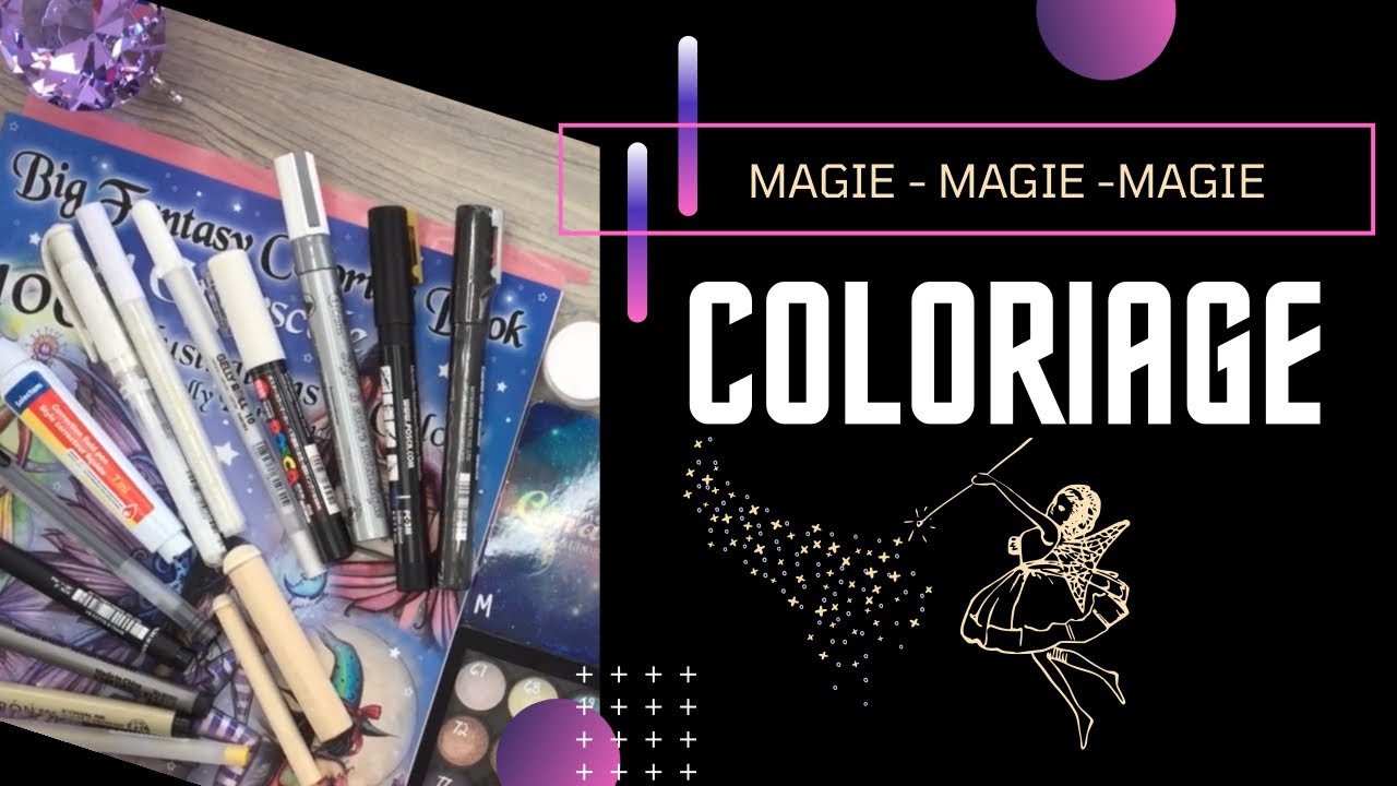 [Tutoriel - trucs - astuces] Touche de magie, en coloriages pour adultes❣️