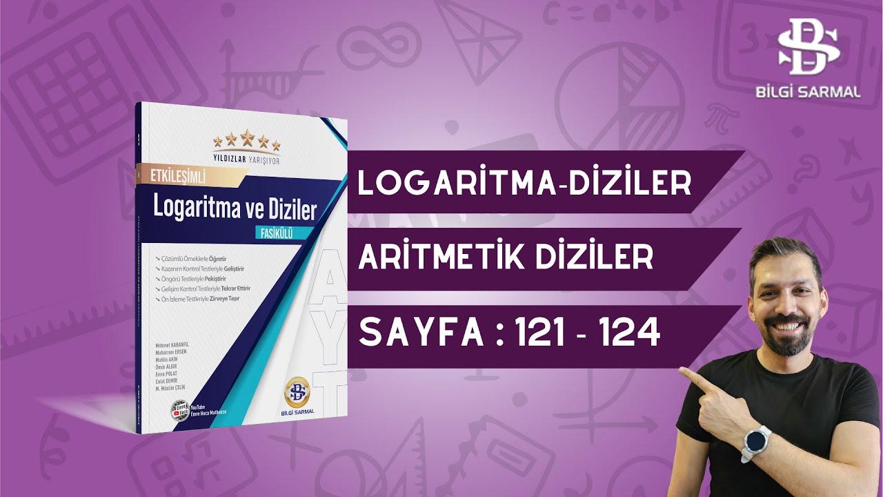 Diziler | Bölüm 2 | Sayfa 121-124 | BİLGİ SARMAL ETKİLEŞİMLİ LOGARİTMA - DİZİLER FASİKÜLÜ