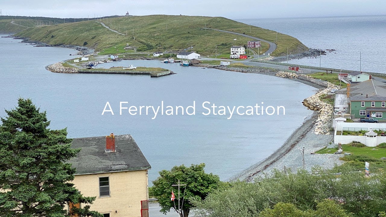 A Ferryland Staycation