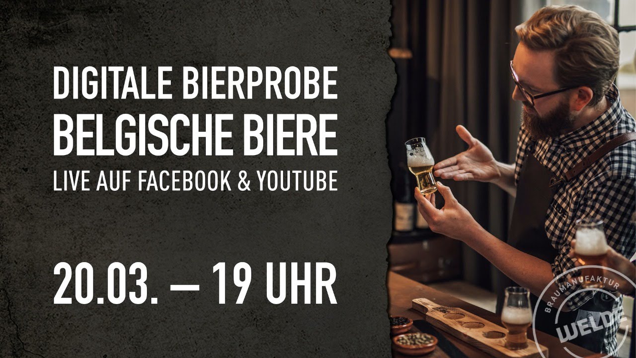 DIGITALE BIERPROBE Belgische Biere 20.03.2021