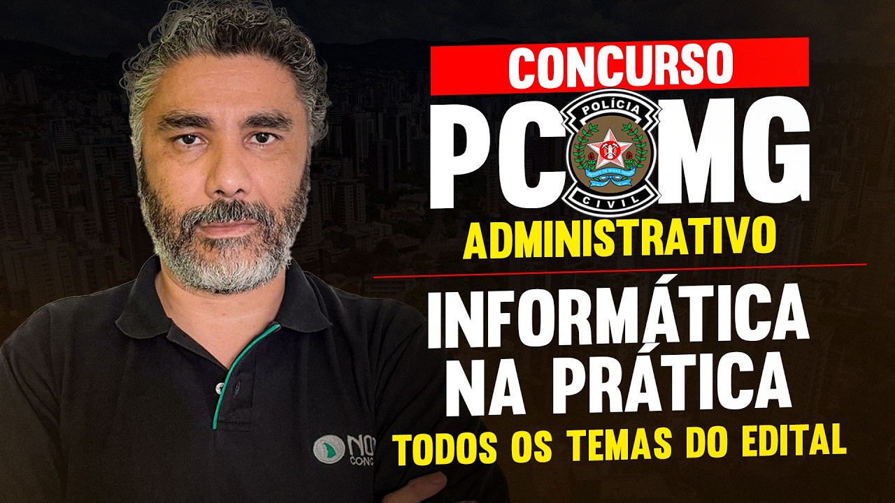 Concurso PCMG 2026 | Bateria de Informática com todos os conteúdos!