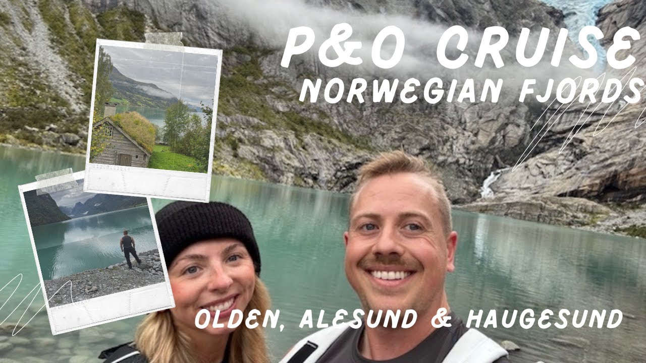 P&O Cruise - Norwegian Fjords - Olden, Alesund & Haugesund