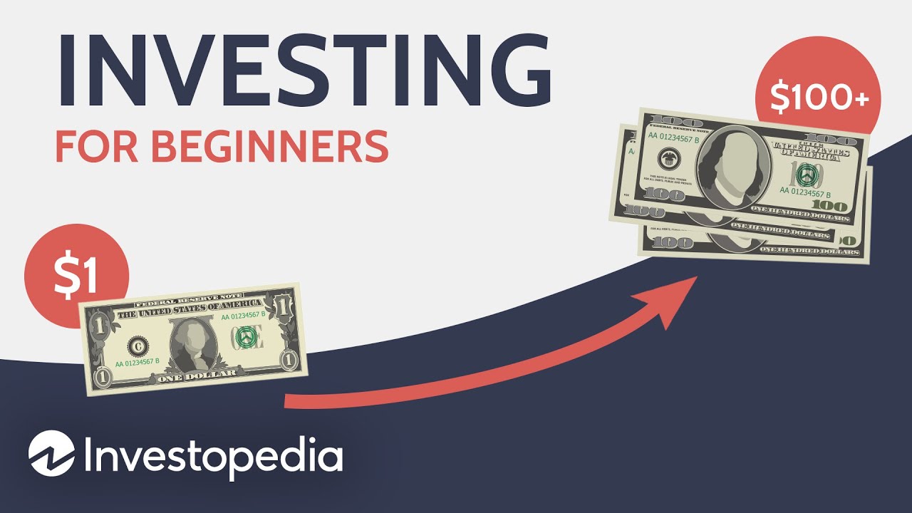 How to Start Investing: What Every Beginner Needs to Know | Investopedia