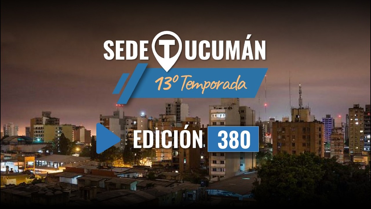 380 - SEDE Tucumán 13va Temporada