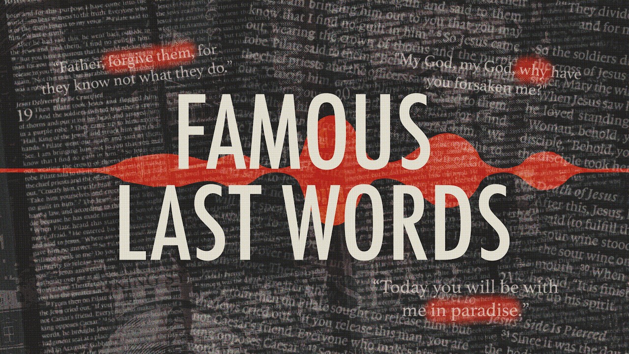 Famous Last Words | Week 1 | Ron Sylvia