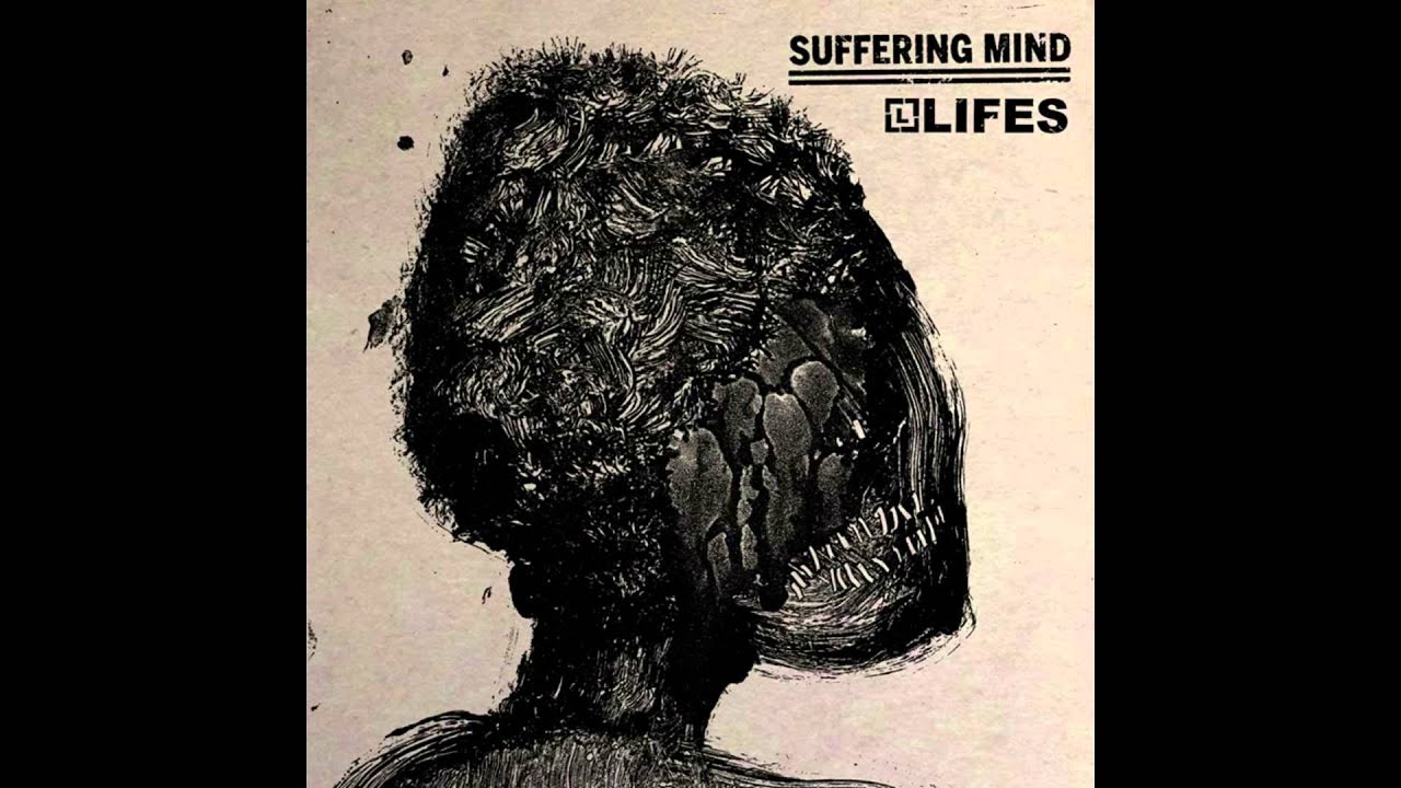 Suffering Mind / Lifes - split 7