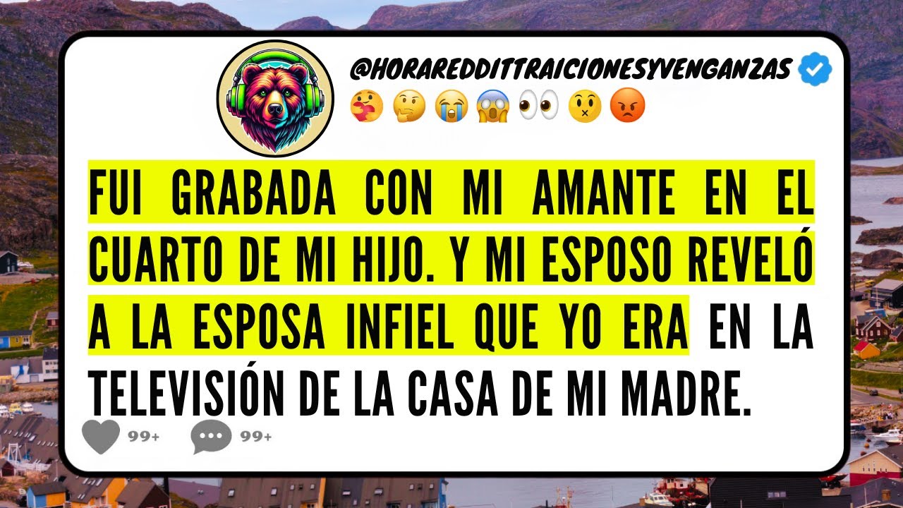 Fui GRABADA CON mi AMANTE en el cuarto de mi HIJO. Mi esposo REVELÓ a la ESPOSA INFIEL que yo era...
