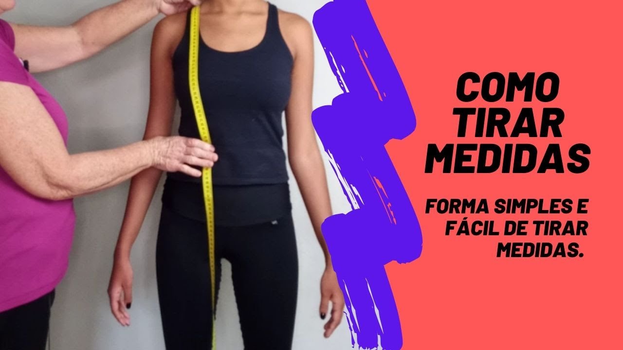 Como TIRAR MEDIDAS para costura - PASSO-A-PASSO