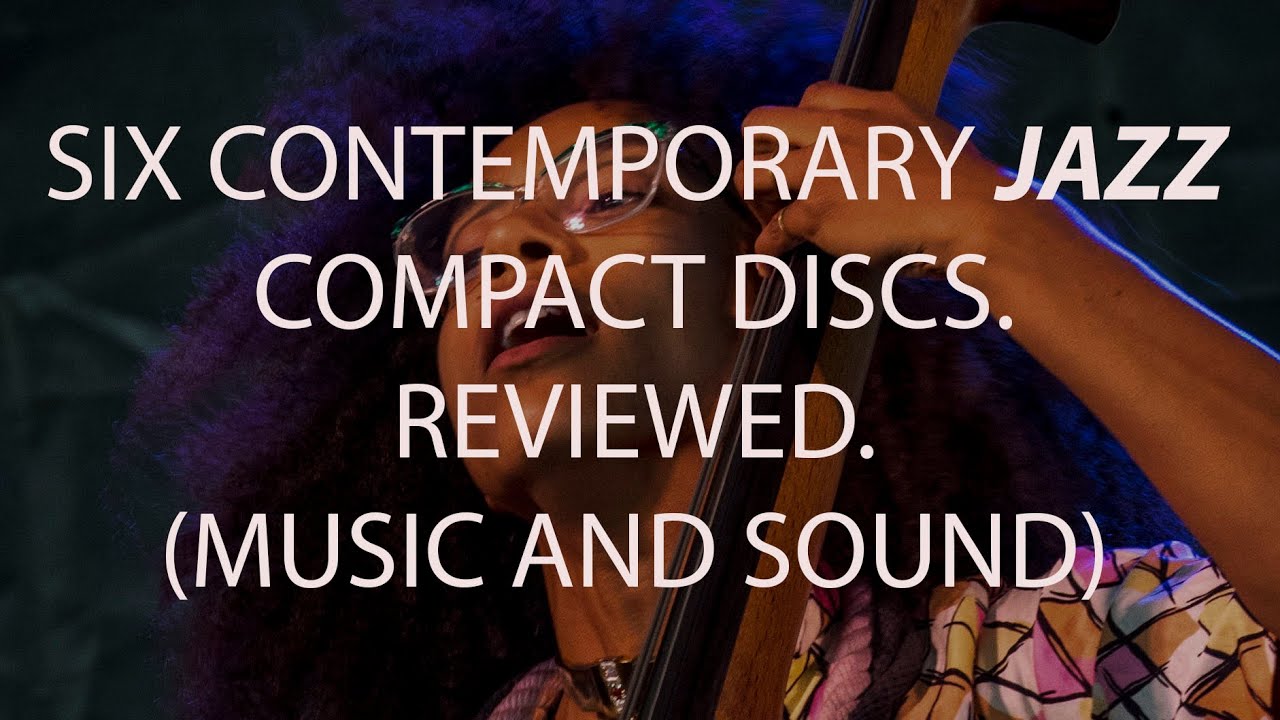 JAZZ CD REVIEWS: CONTEMPORARY MUSIC FOR JAZZ LOVERS.
