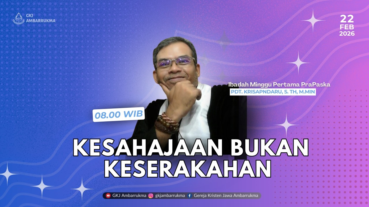 IBADAH MINGGU PERTAMA PRAPASKA I 22 Februari 2026 