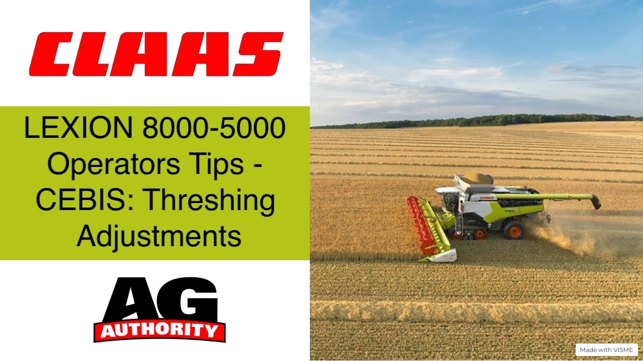 LEXION 8000-5000 Operators Tips - CEBIS: Threshing Adjustments