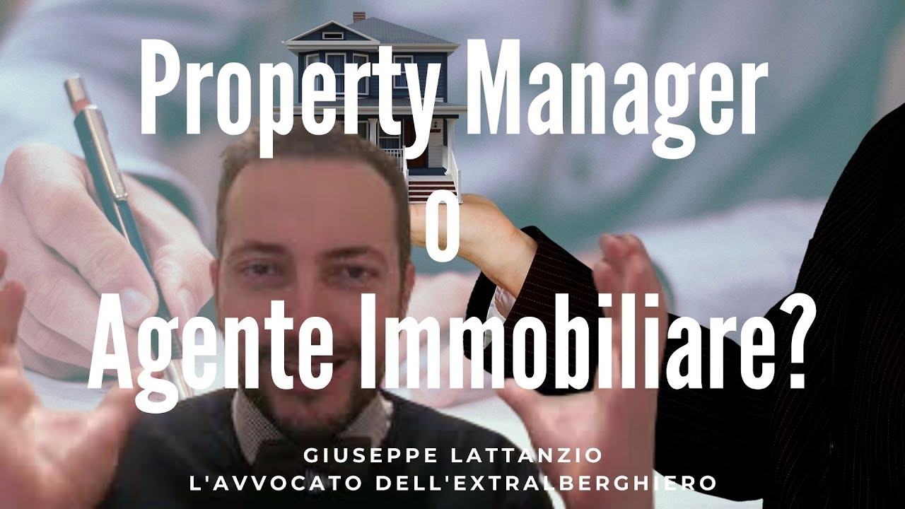Property Manager o Agente Immobiliare?