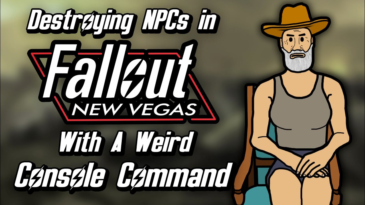 Destroying NPCs in Fallout: New Vegas With A Weird Console Command