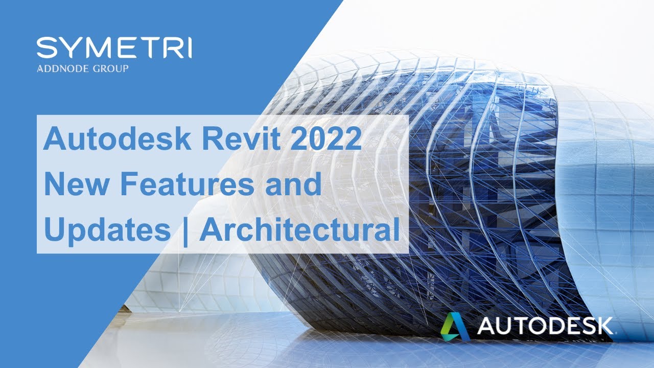 Revit 2022 | New Architecture Features and Updates