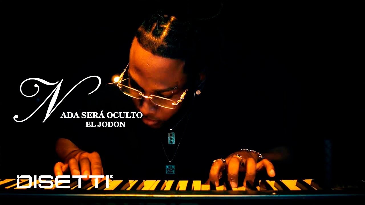 El Jodon - Nada Ser&aacute; Oculto (Video Oficial)