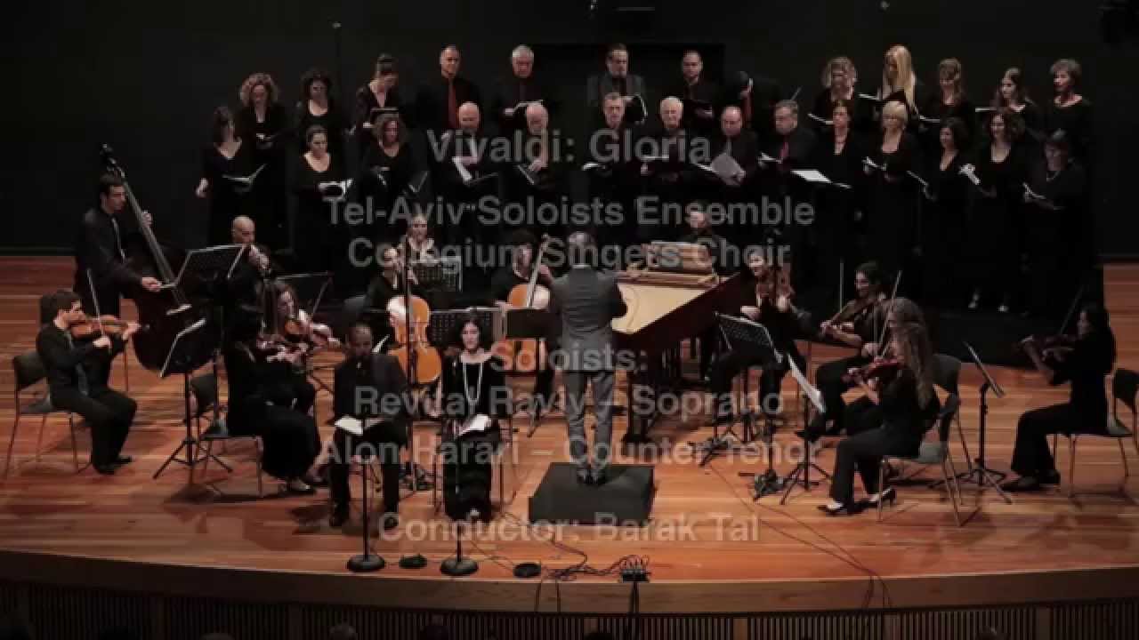 Vivaldi - Gloria. Collegium, Tel-Aviv Soloists, Barak Tal, Revital Raviv, Alon Harari